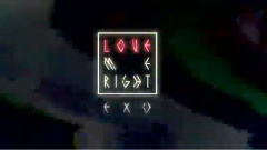 EXO - 待机室 & Love Me Right & Ending