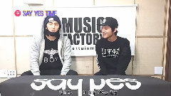Say Yes - Say Yes Time E02 拍摄花絮
