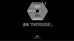 EXO - Overdose
