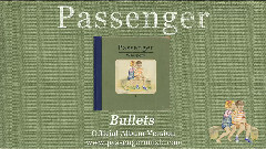 Passenger - Bullets