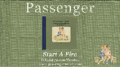 Passenger - Start A Fire