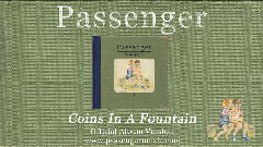 Passenger - Coins In A Fountain