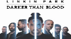 Steve Aoki,Linkin Park - Darker Than Blood