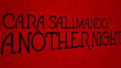 Cara Salimando - Another Night