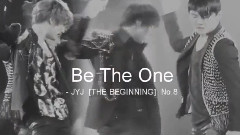 J.Y.J - Be The One