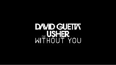 Usher,David Guetta - Without You