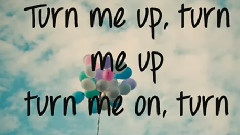 Carly Rae Jepsen - Turn Me Up 歌词版