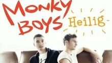 Monky Boys - Monky Boys - Heilig