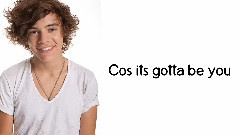 One Direction - Gotta Be You