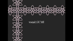 gumi,VOCALOID家族 - 魔法使いの弟子 中文字幕