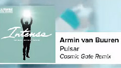 Armin Van Buuren - Pulsar (Cosmic Gate Remix)