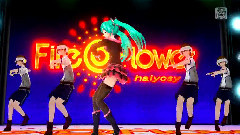 初音未来 - Fire◎Flower