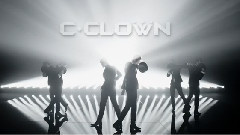 C-Clown - 正在动摇 预告版