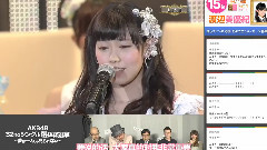 AKB48,NMB48 - AKB48 32ndシングル选拔总选举 第15位 渡边美优纪感言 13/06/08 中文字幕(无限狂犬章鱼嘴字幕组)