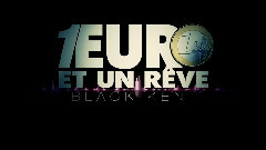Black Kent - Un Euro Et Un Reve