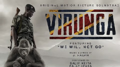 影视原声 - 'We Will Not Go 电影 维龙加 Virunga 原声带
