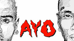 Chris Brown,Tyga - AYO