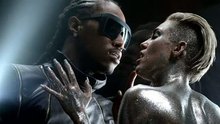Miley Cyrus,Future - 麦粒助阵Future新单