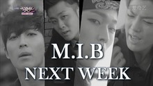 M.I.B 回归预告 13/11/22