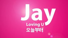 Jay,CNBLUE - Jay - Loving You 试听版