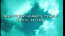  - Southern Fried Intro