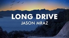 Jason Mraz - Jason Mraz - Long Drive