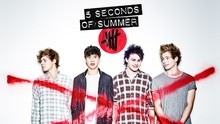 5 Seconds Of Summer - What I Like About You