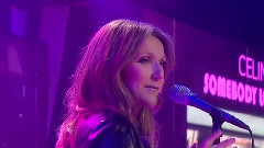Celine Dion - Somebody Loves Somebody