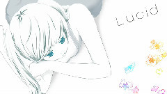 初音未来 - Lucid