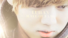 EXO - 鹿晗 Hall Of fame