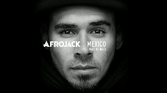 Afrojack - Mexico