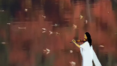 音乐短片 - 相思河畔