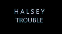 Halsey - Trouble