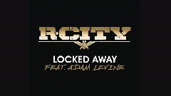 Rock City,Adam Levine - Locked Away