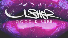 Usher - Good Kisser