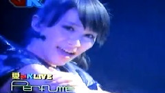 Perfume - 就是爱JK 3rd Tour JPN 武道馆live Part
