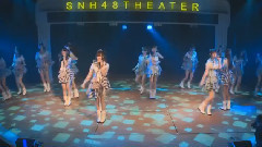 SNH48 - 奔跑吧,少女!