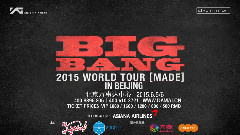 BigBang - BIGBANG WORLD TOUR MADE BEIJING TVC