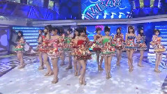 AKB48,NMB48 - Talk & ナギイチ & イビサガール