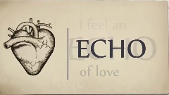 An Epic,No Less - Echo Of Love