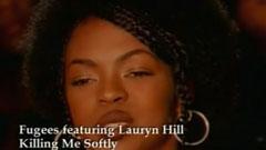 Fugees - Killing Me Softly
