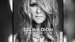 Celine Dion - Water And A Flame